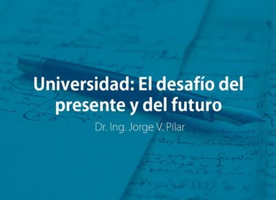 Universidad: El desafío del presente y del futuro